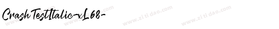 CrashTestItalic-xL68字体转换