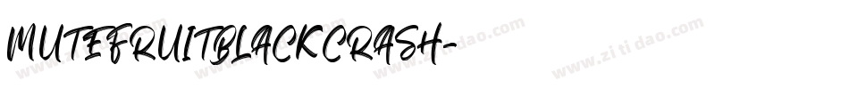 MUTEFRUITBLACKCRASH字体转换