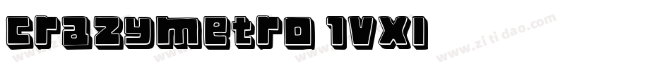 CrazyMetro-1vXL字体转换