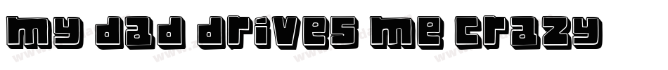 My-dad-drives-me-crazy字体转换