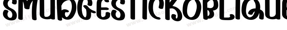 SmudgeStickOblique-6BdD字体转换