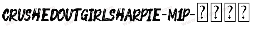 CrushedOutGirlSharpie-M1p字体转换