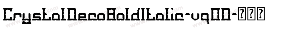 CrystalDecoBoldItalic-vq0D字体转换