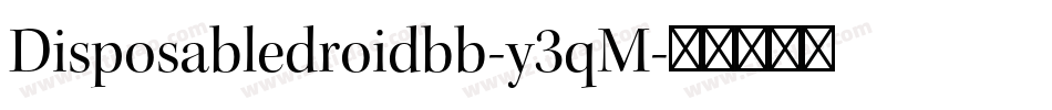 Disposabledroidbb-y3qM字体转换