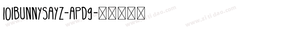 101BunnySayz-aPd9字体转换
