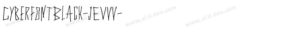 CyberfontBlack-jEVvv字体转换