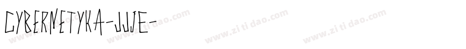 Cybernetyka-JJjE字体转换