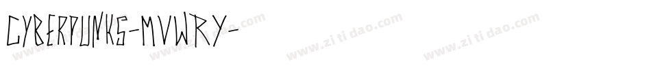 Cyberpunks-MVWRY字体转换