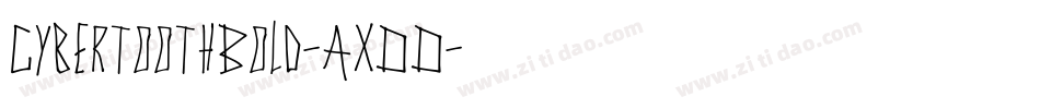 CybertoothBold-AXDD字体转换