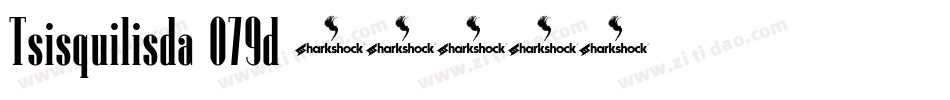Tsisquilisda-079d字体转换