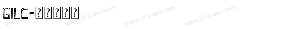 gilc字体转换