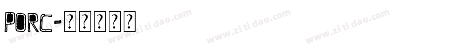 porc字体转换