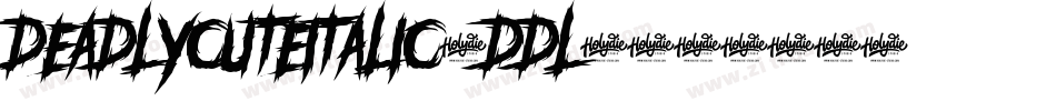 DeadlyCuteItalic-DDL0字体转换