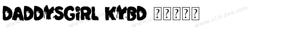 Daddysgirl-KyBD字体转换