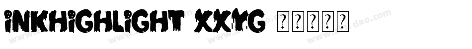 InkHighlight-XXyG字体转换