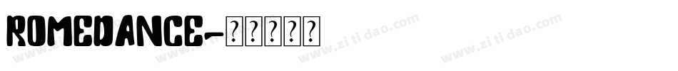 Romedance字体转换
