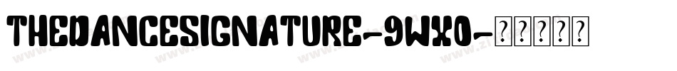 TheDanceSignature-9wx0字体转换