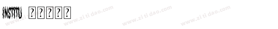 INSTITU字体转换