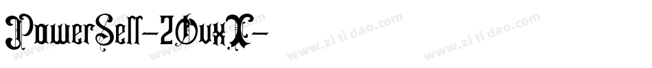 PowerSell-2OvxX字体转换