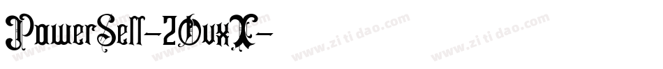 PowerSell-2OvxX字体转换