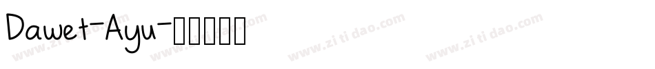 Dawet-Ayu字体转换