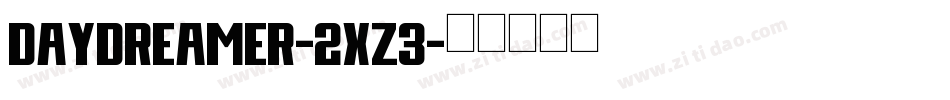 DayDreamer-2XZ3字体转换