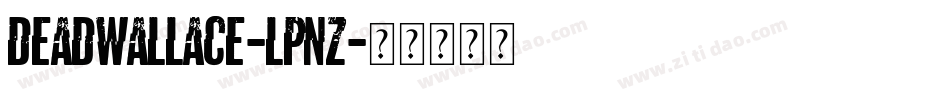 DeadWallace-lPnZ字体转换