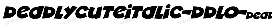 DeadlyCuteItalic-DDL0字体转换
