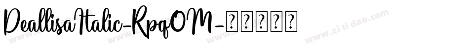 DeallisaItalic-Rpq0M字体转换