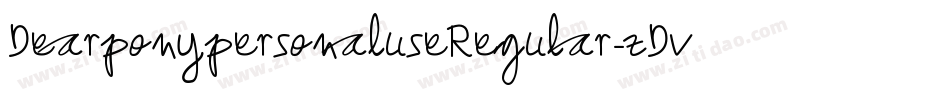 DearponypersonaluseRegular-zDv1字体转换