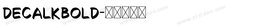 DecalkBold字体转换