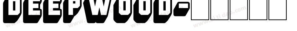 DEEPWOOD字体转换