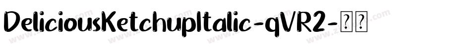 DeliciousKetchupItalic-qVR2字体转换