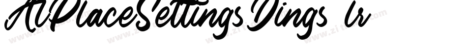 AlPlaceSettingsDings-lr5字体转换
