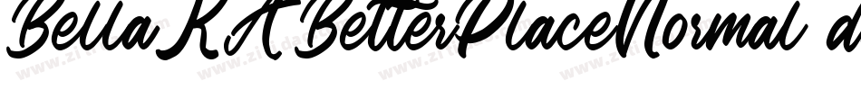 BellaKABetterPlaceNormal-do5g字体转换