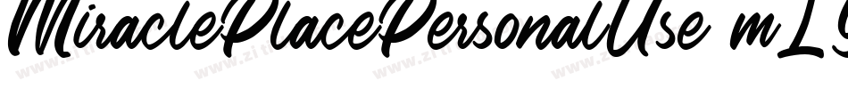MiraclePlacePersonalUse-mLYVV字体转换 MiraclePlacePersonalUse-mLYVV字体转换
