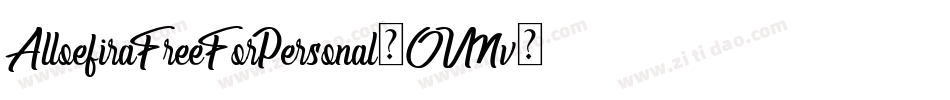 AlloefiraFreeForPersonal-OVMv6字体转换 AlloefiraFreeForPersonal-OVMv6字体转换