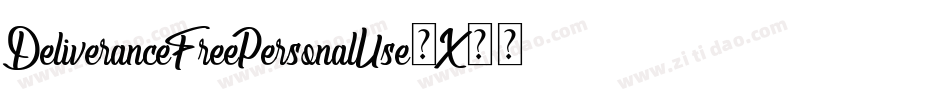 DeliveranceFreePersonalUse-X33Lo字体转换