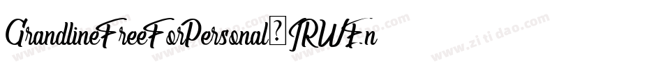 GrandlineFreeForPersonal-JRWEn字体转换