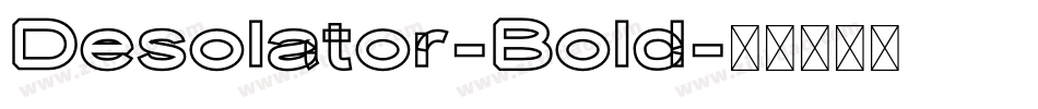 Desolator-Bold字体转换