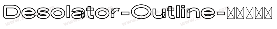 Desolator-Outline字体转换