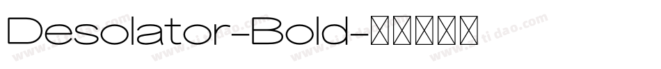 Desolator-Bold字体转换