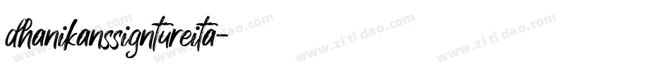 dhanikanssigntureita字体转换