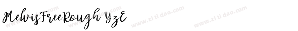 MelvisFreeRough-YzE94字体转换
