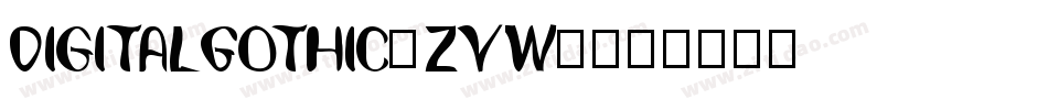 DigitalGothic-zVw0字体转换