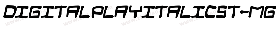DigitalPlayItalicSt-mG7x字体转换