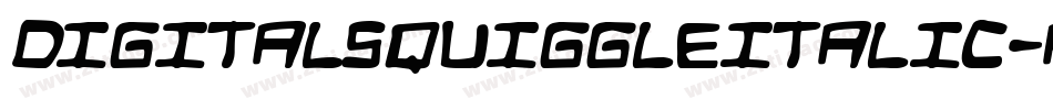 DigitalSquiggleItalic-ALRrm字体转换