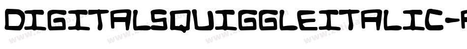 DigitalSquiggleItalic-ALRrm字体转换