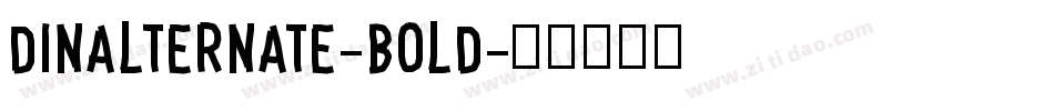 DINAlternate-bold字体转换