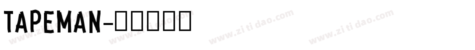 TAPEMAN字体转换